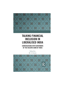 Talking Financial Inclusion in Liberalised India - 9780367345433