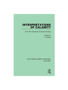 Interpretations of Calamity - 9780367350772