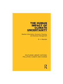 The Human Impact of Climate Uncertainty - 9780367362614