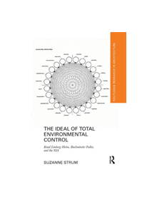 The Ideal of Total Environmental Control - 9780367364496