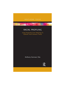 Racial Profiling - 9780367366162