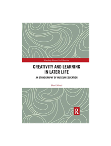 Creativity and Learning in Later Life - 9780367367893