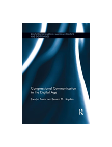 Congressional Communication in the Digital Age - 8688 - 9780367371920