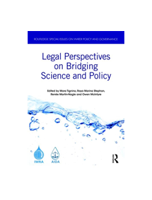 Legal Perspectives on Bridging Science and Policy - 9780367406851