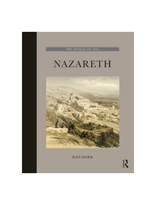 Roman-Period and Byzantine Nazareth and its Hinterland - 9780367408237