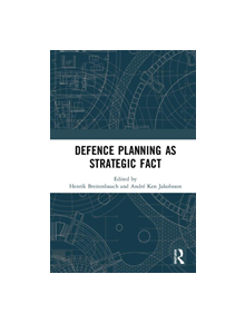 Defence Planning as Strategic Fact - 8688 - 9780367417239