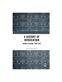 A History of Intoxication - 9780367417703