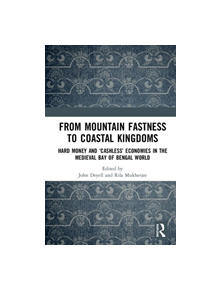 From Mountain Fastness to Coastal Kingdoms - 9780367419158