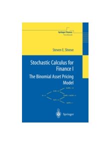 Stochastic Calculus for Finance I - 9780387401003