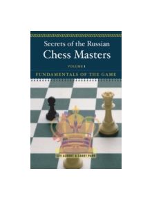 Secrets of the Russian Chess Masters - 9780393324518