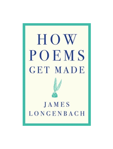 How Poems Get Made - 9780393355208