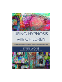 Using Hypnosis with Children - 9780393708998