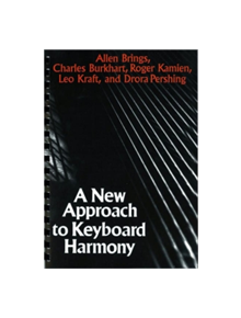 A New Approach to Keyboard Harmony - 9780393950014