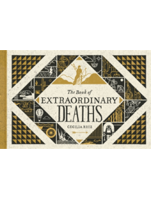 The Book Of Extraordinary Deaths - 9780399184048