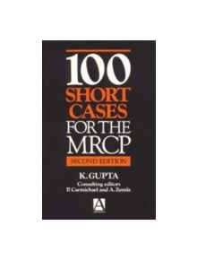 100 Short Cases for the MRCP, 2Ed - 9780412548604