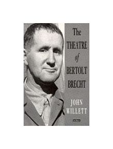 The Theatre of Bertolt Brecht - 9780413343604