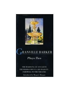 Granville-Barker Plays - 9780413679802