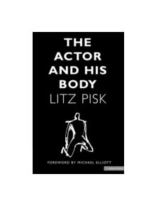 The Actor and His Body - 9780413736604