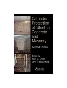 Cathodic Protection of Steel in Concrete and Masonry - 9780415395038