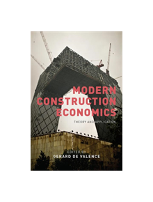 Modern Construction Economics - 9780415397063