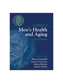 Textbook of Men's Health and Aging, Second Edition - 9780415425803