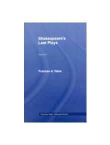 Shakespeares Last Plays - 9780415436878