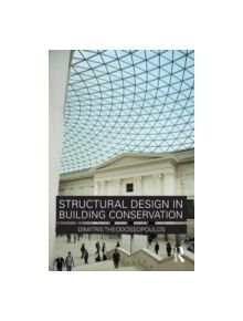 Structural Design in Building Conservation - 9780415479462