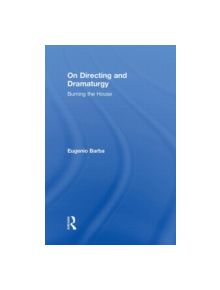 On Directing and Dramaturgy - 9780415549202