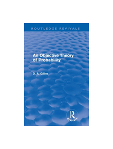 An Objective Theory of Probability - 9780415618656