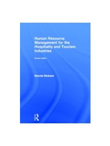 Human Resource Management for the Hospitality and Tourism Industries - 8688 - 9780415642118