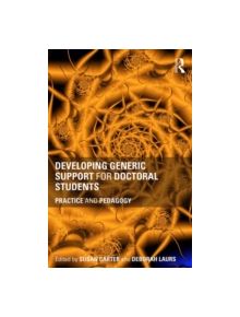 Developing Generic Support for Doctoral Students - 9780415662338