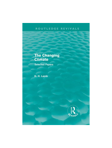 The Changing Climate - 9780415676069