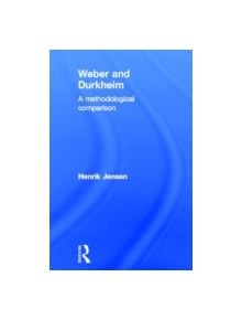 Weber and Durkheim - 9780415696159