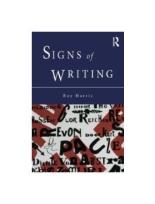 Signs of Writing - 9780415756327