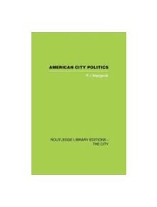 American City Politics - 9780415759625