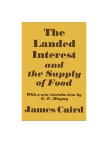 Landed Interest and the Supply of Food - 9780415760294