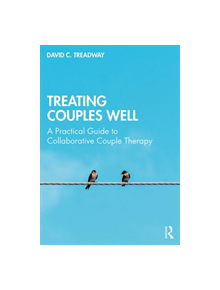 Treating Couples Well - 9780415787758