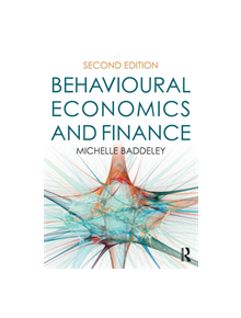 Behavioural Economics and Finance - 9780415792196