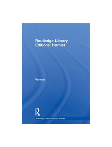 Routledge Library Editions: Hamlet - 9780415819619