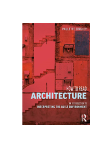 How to Read Architecture - 9780415836203