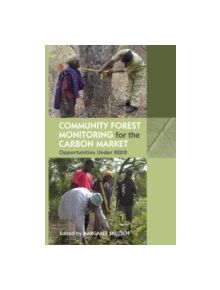 Community Forest Monitoring for the Carbon Market - 9780415852890