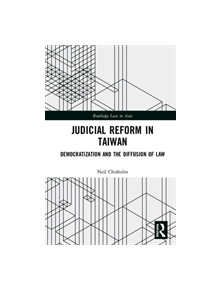 Judicial Reform in Taiwan - 9780415855297