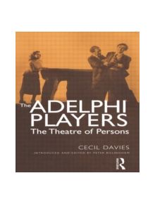 The Adelphi Players - 9780415866163