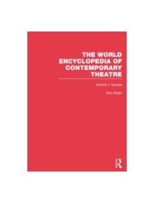 World Encyclopedia of Contemporary Theatre - 9780415867627