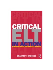 Critical ELT in Action - 9780415883498