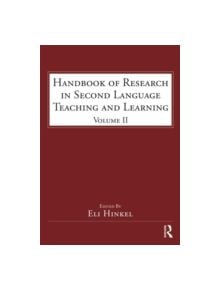 Handbook of Research in Second Language Teaching and Learning - 9780415998727