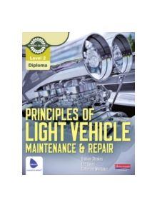 Level 2 Principles of Light Vehicle Maintenance and Repair Candidate Handbook - 9780435048167