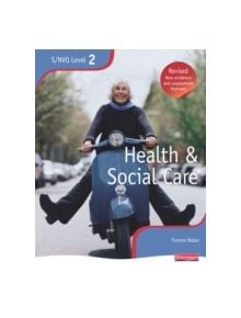 NVQ/SVQ Level 2 Health and Social Care Candidate Book, Revised Edition - 9780435466985