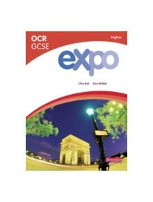 Expo OCR GCSE French Higher Student Book - 9780435720704