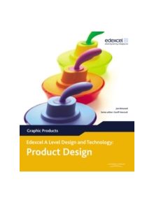 A Level Design and Technology for Edexcel: Product Design: Graphic Products - 9780435757793